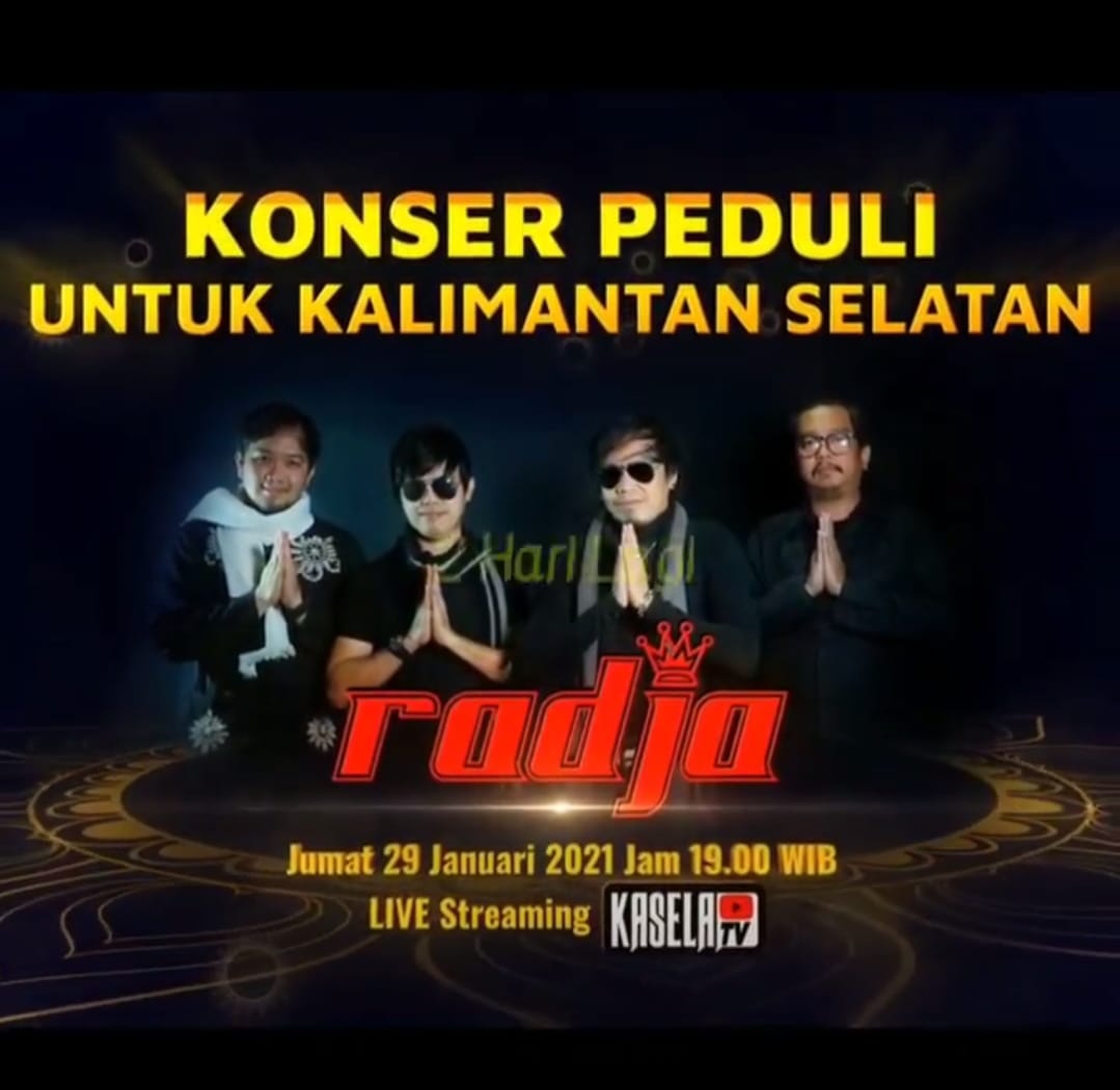RADJA GELAR KONSER VIRTUAL PEDULI BANJIR KALSEL