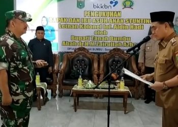 Dandim 1022/Tanah Bumbu Dilantik Sebagai Bapak Asuh Anak Stunting, Zairullah : Penanganannya Bisa Lebih Cepat